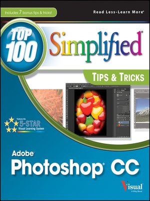 cover image of Photoshop CC Top 100 Simplified Tips and Tricks